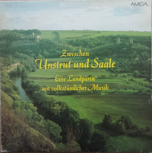 Zwischen Unstrut Und Saale Eine Landpartie