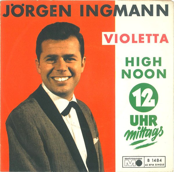Jörgen Ingmann / High Noon / Violetta 7″