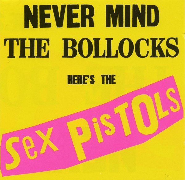Sex Pistols / Never Mind The Bollocks Here’s The Sex Pistols CD