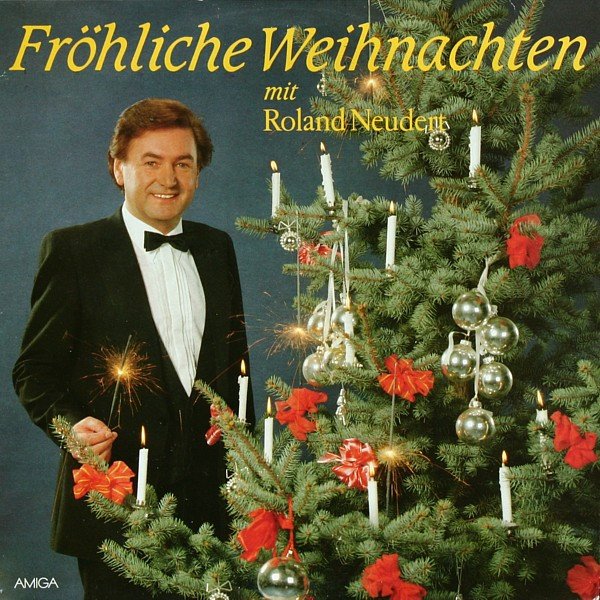 Roland Neudert / Fröhliche Weihnachten