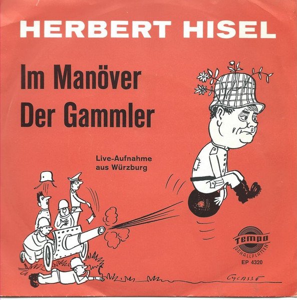 Herbert Hisel / Im Manöver / Der Gammler 7″